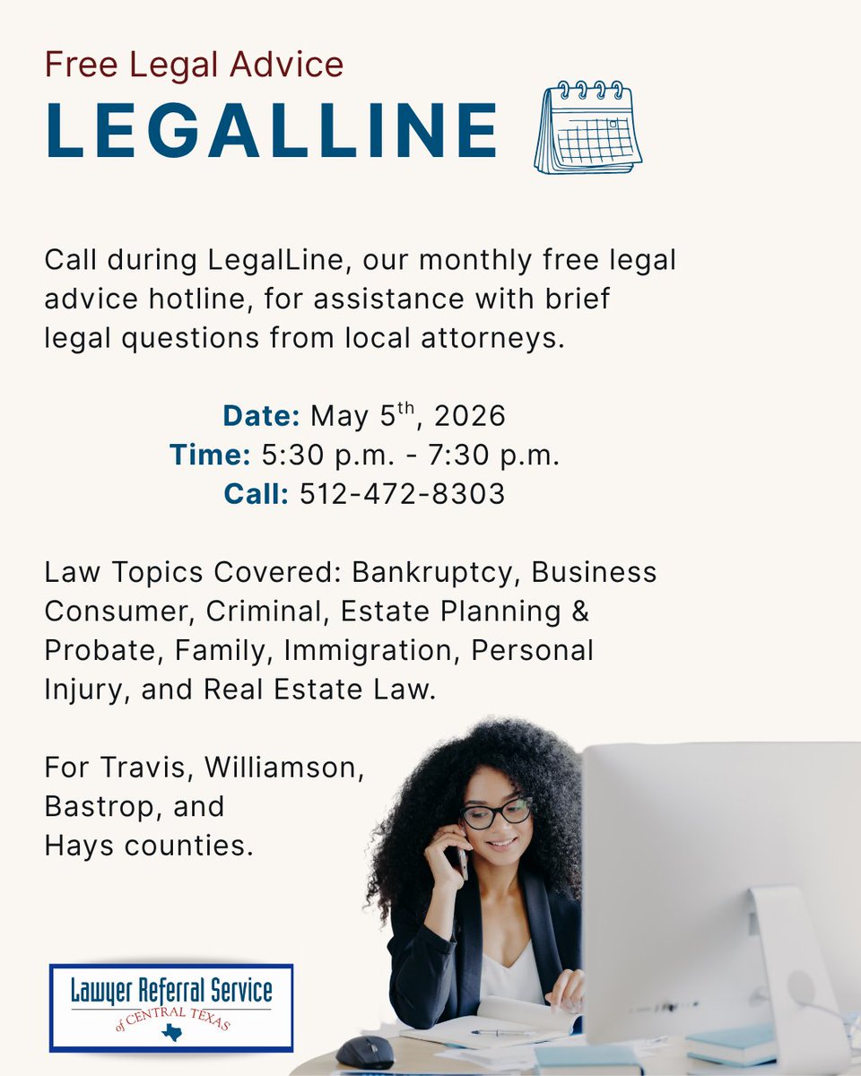 Reminder LegalLine is tomorrow May 5th! Give us a call between 5:30 pm - 7:30 pm at 512-472-8303 to connect with a local Austin attorney that can answer your brief legal questions for free!