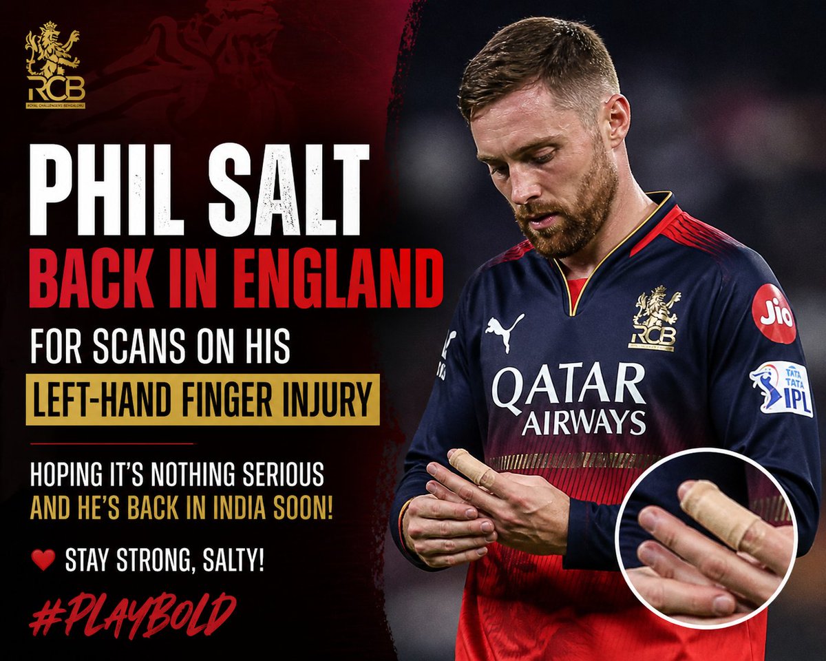 pah_thra's tweet image. A tough blow for RCB fans. 💔 Phil Salt is back in England for scans on his left-hand finger injury. �� Keeping our fingers crossed that it’s nothing serious and he’s back in India soon! 🇮🇳💪 #PlayBold #IPL2026 #PhilSaltUpdate