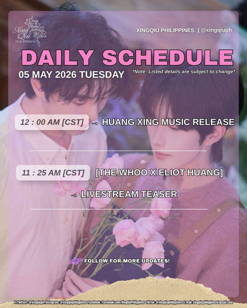 xingqiuph's tweet photo. MAY 5 (TUESDAY) SCHEDULE 🗓️

~12:00 AM CST Eliot Huang Music Release 

[THE WHOO X ELIOT HUANG]
~11:25 AM CST Livestream Teaser 

🚩 LISTED DETAILS ARE SUBJECT TO CHANGE 🚩 

#黄星 #邱鼎杰 #XingQiu #EliotHuang #HuangXing #QiuDingJie #KipukaQiu 
#XYQQJ #Desire4 https://t.co/S2dMPSI1U0