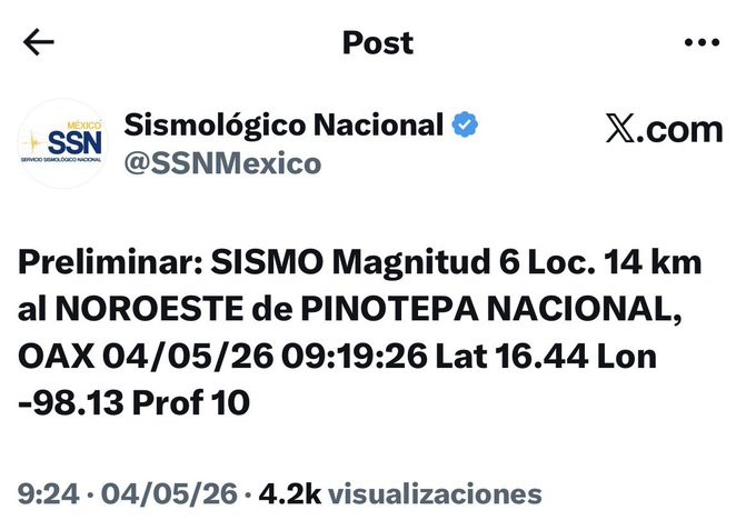 Preliminar: SISMO Magnitud 6 Loc. 14 km al NOROESTE de PINOTEPA NACIONAL, OAX 04/05/26 09:19:26 Lat 16.44 Lon -98.13 Prof 10