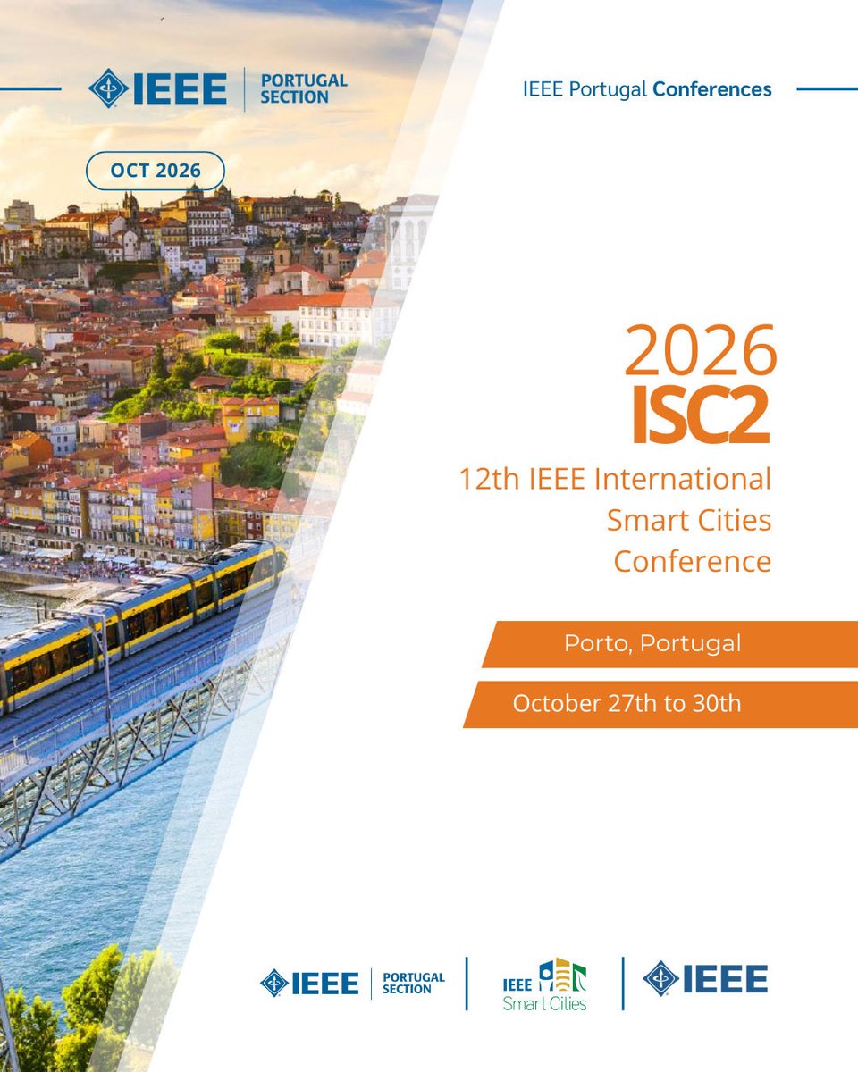 IEEEPortugal's tweet image. 🚀 IEEE ISC2 2026 is coming to Porto 🇵🇹

📅 27–30 Oct 2026
📝 Papers due: 15 May
🌐 dei.fe.up.pt/ieee-isc2-2026

Join global experts shaping #SmartCities — mobility, sustainability, digital urban tech &amp;amp; more.

#ISC22026 #IEEE #Portugal