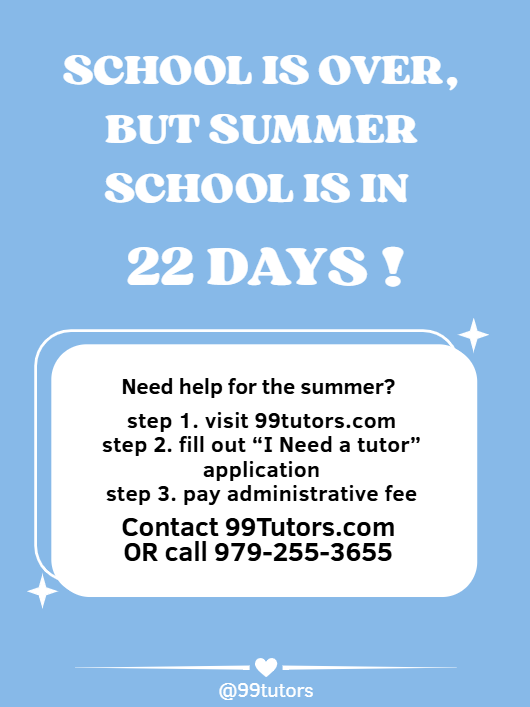 99Tutorsdotcom's tweet photo. School’s over, but summer school is soon!

1️⃣ Visit https://t.co/uOwVin3iiS
2️⃣ Fill out the “I Need a Tutor” form
3️⃣ Pay the admin fee

📞 Call 979-255-3655 for more info!
#SummerSchool #Tutoring #99Tutors #CollegeSuccess https://t.co/pj1r6I0xZW