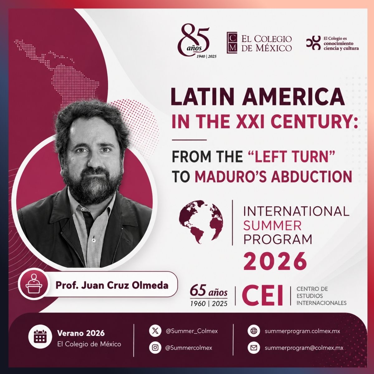 Summer_Colmex's tweet photo. Explore Latin America’s political &amp; economic shifts in the 21st century with Dr. Juan Cruz Olmeda at #ISP2026.

From the “left turn” to new right-wing movements and global challenges.
 
⏳ Apply by May 15
📅 June 29 – July 31, 2026
📩 summerprogram@colmex.mx https://t.co/L1gaa4Kh27