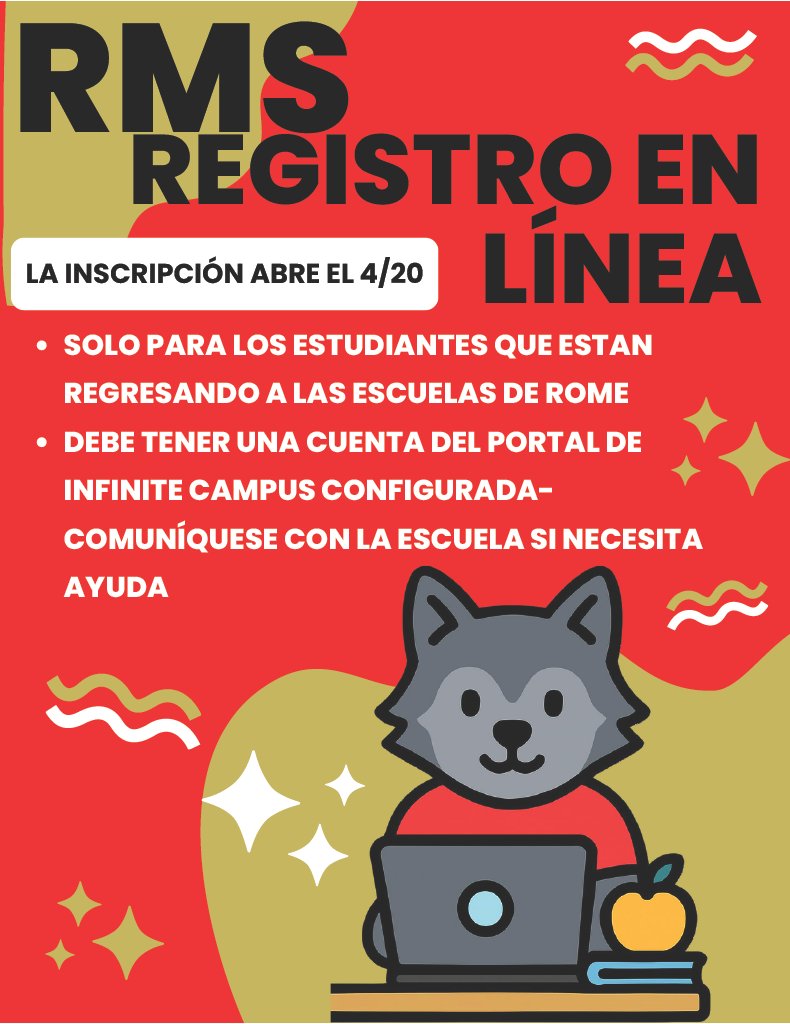 RomeMiddle's tweet photo. Attention Returning Rome Middle School students...Online registration opens Monday, April 20.  Must currently have an Infinite Campus Portal account. If you need help, please contact the school for assistance. https://t.co/jsUuvMRCHW
