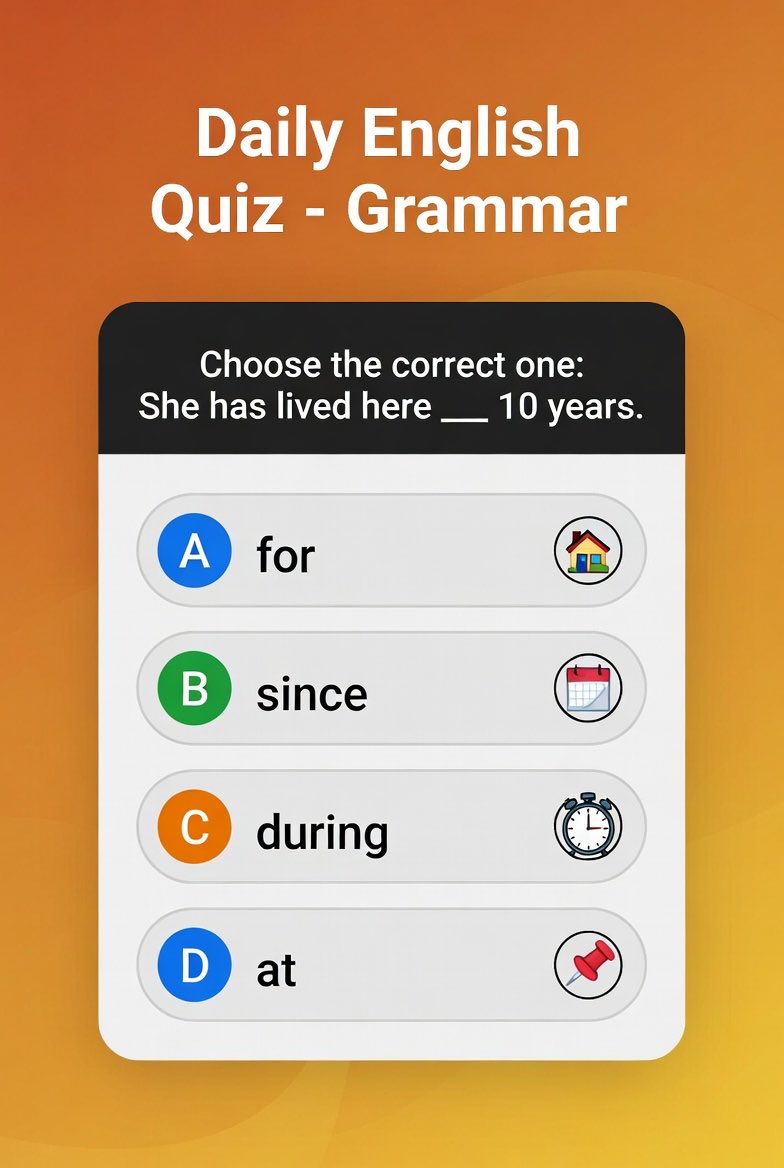 daily_quiz73951's tweet image. 📚 Grammar in 10 seconds!

She has lived here _____ 10 years.

Vote now! ⚡

#EnglishQuiz #Grammar #LearnEnglish