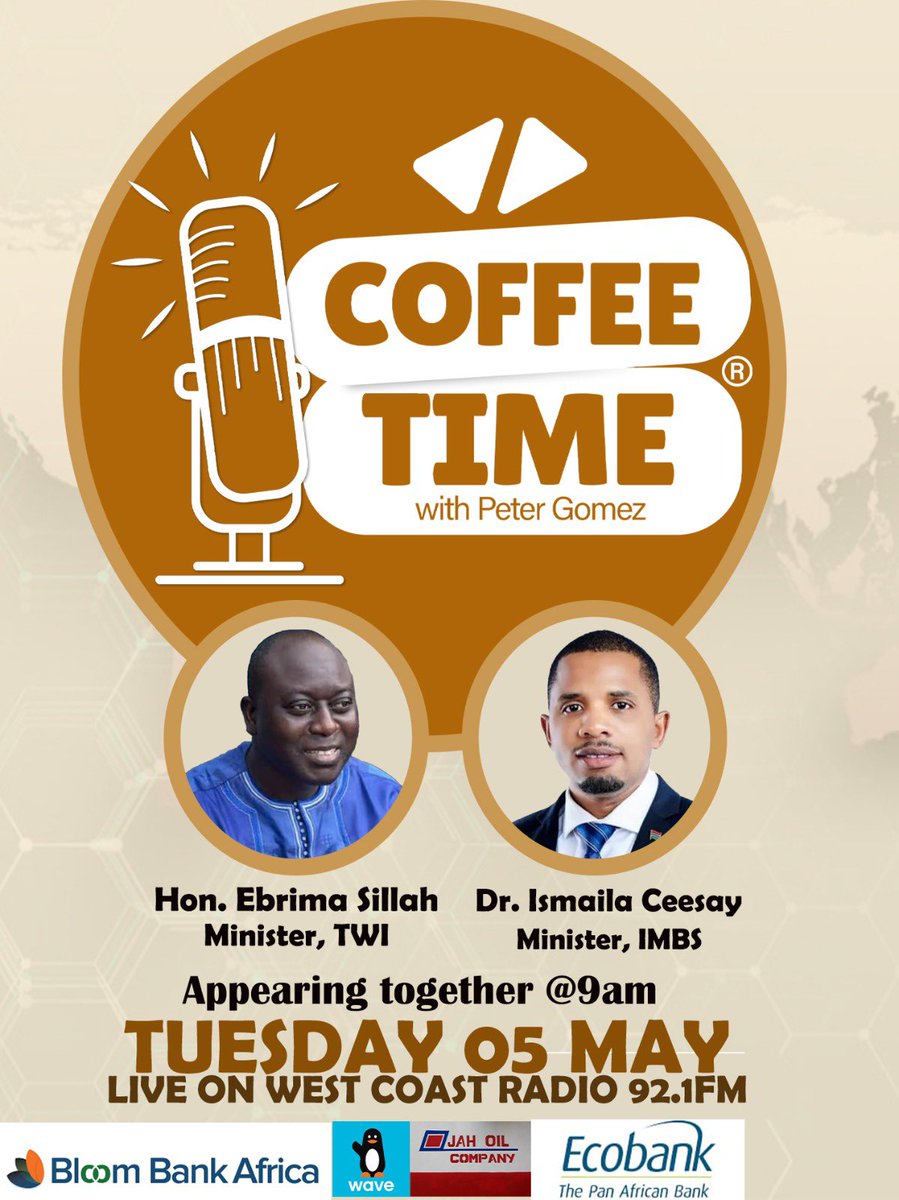 Info_Ministry_'s tweet photo. Tune in this morning for a special edition of Coffee Time with Peter Gomez on West Coast Radio 92.1FM.
Starting at 9:00 AM this Tuesday, 05 May, we are joined by two key government figure.
#CoffeeTime #WestCoastRadio #TheGambia #PublicDialogue #Leadership #StayInformed https://t.co/cPNpwoj10f