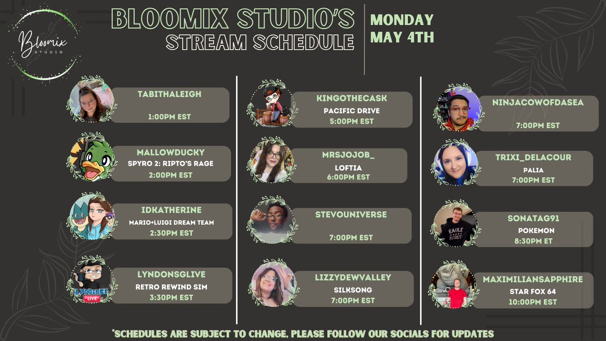 BloomixStudio's tweet photo. Check out our lineup of streamers going Live ~*• May 4th •*~  on their channels https://t.co/k1EQF6vTLV