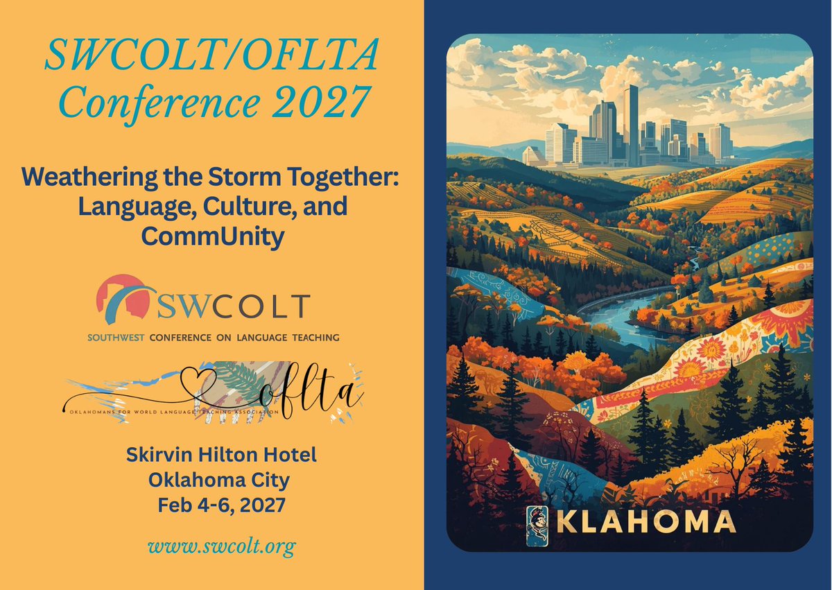 swcoltorg's tweet photo. The proposal submission portal is now open for SWCOLT-OFLTA 2027. Visit https://t.co/Jx7uIPI4WB for information &amp; form. We can't wait to see you in Oklahoma City on Feb. 4-6! (Deadline for proposals: Aug. 31 @jraught @ofltaok @actfl @AATGOnline @langchatPLN https://t.co/whqLraa6jF