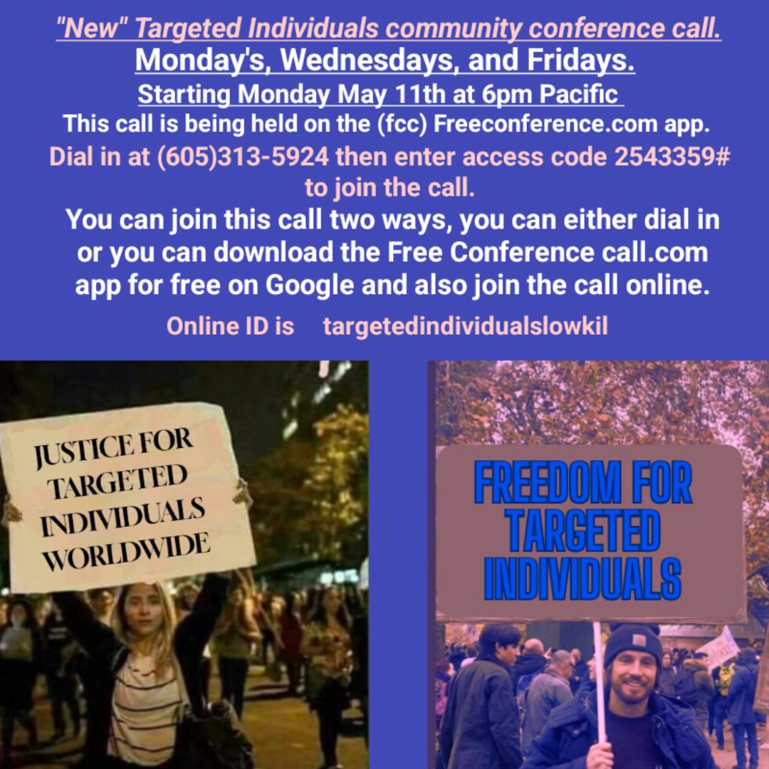 tislowkill's tweet photo. New targeted individuals community conference call starting Monday May 11th.   Please share this. https://t.co/frlmjy7bUO