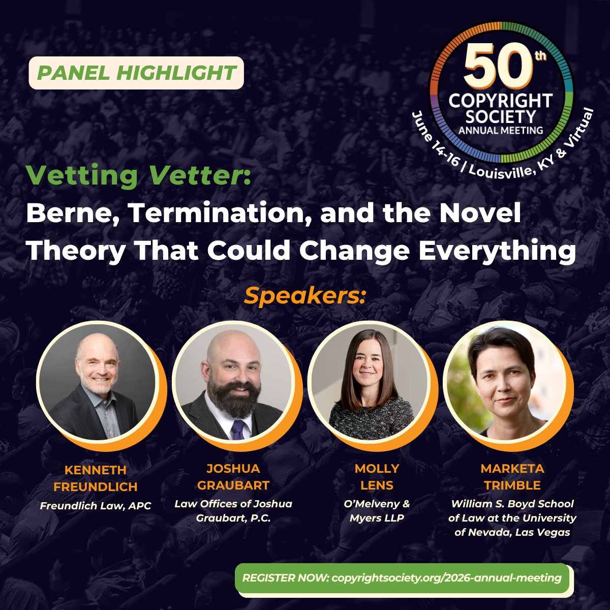 copyrightsoc's tweet image. You will not want to miss this Annual Meeting panel: Vetting Vetter: Berne, Termination, and the Novel Theory That Could Change Everything.

🚨 Register today and save $200: copyrightsociety.org/2026-annual-me… 🚨

#copyrightAM #Copyright #CopyrightLaw #1976CopyrightAct #CopyrightSociety