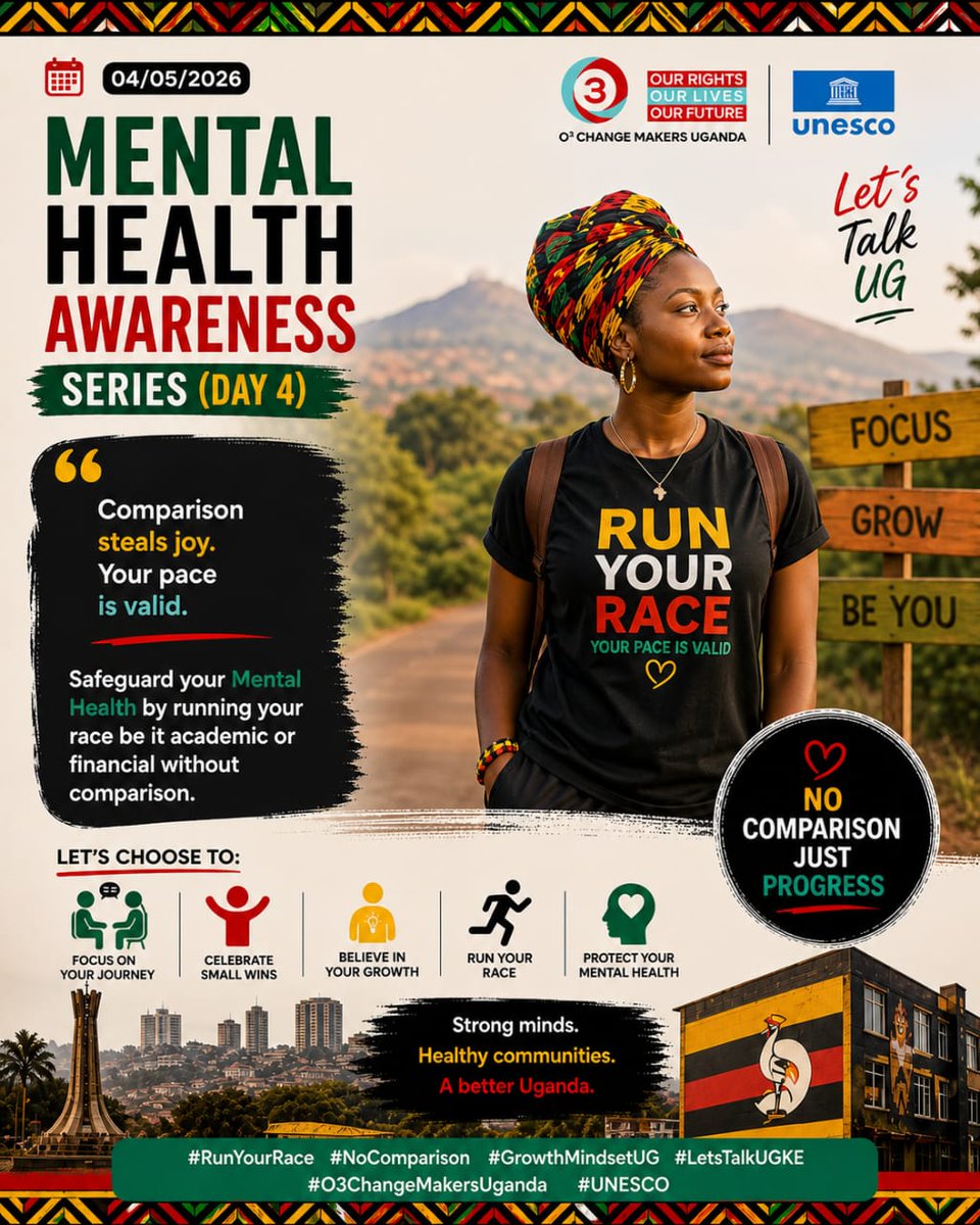 GNanguni's tweet photo. 04/05/2026
Comparison steals joy. Your pace is valid. Safeguard your Mental Health.
*Your Mental Health Matters*
#MentalHealthAwarenessMonthSeries
#RunYourRace
#NoComparison
#LetsTalkUGKE
#O³ChangeMakersUganda#UNESCO https://t.co/SmtZ66Zpoy