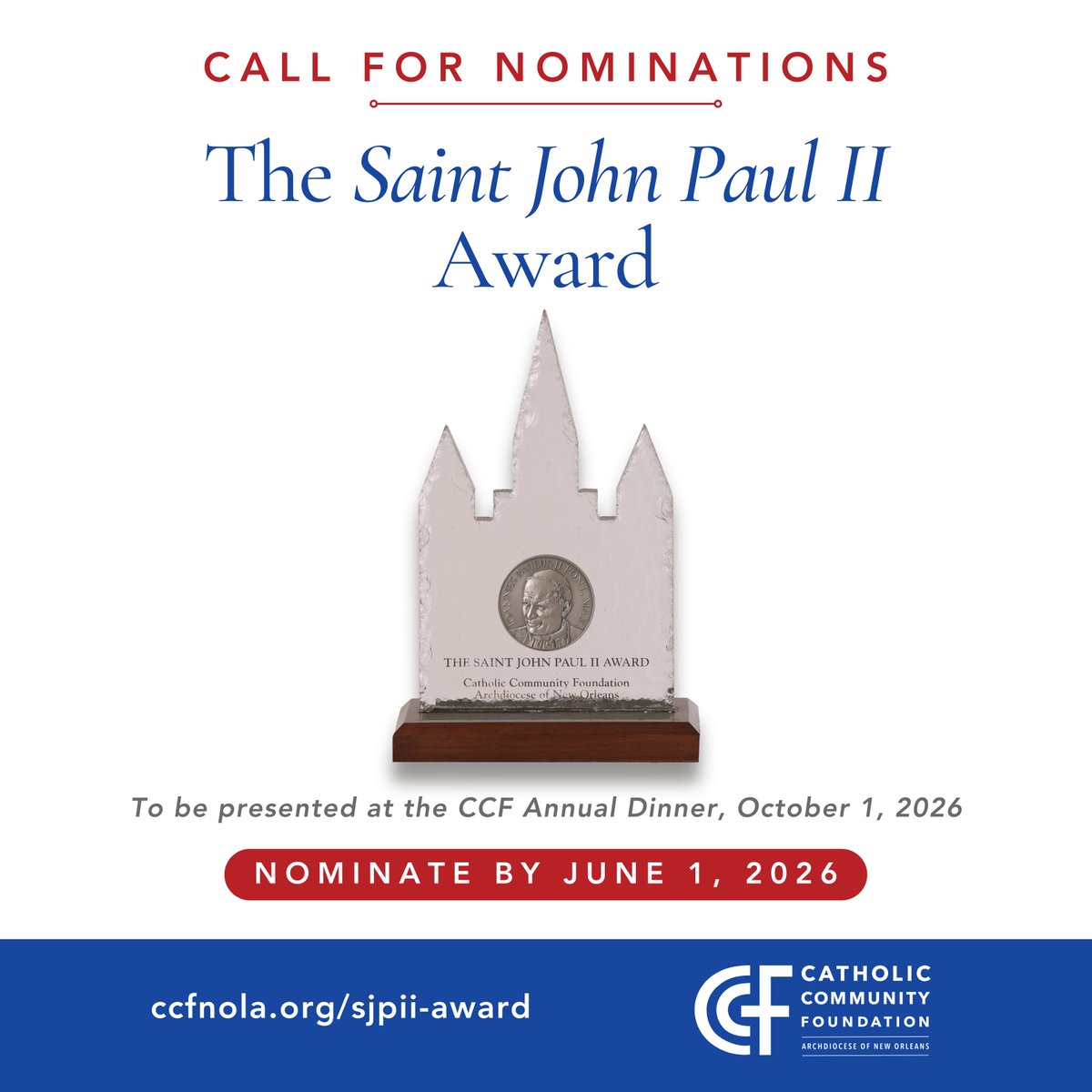 ccfnola's tweet image. Nominations are open for the Saint John Paul II Award. Recognize a Catholic whose generosity and stewardship inspire our community.

Deadline: Monday, June 1
Nominate: ccfnola.org/sjpii-award

#FaithInAction #CatholicGenerosity #CCFNOLA