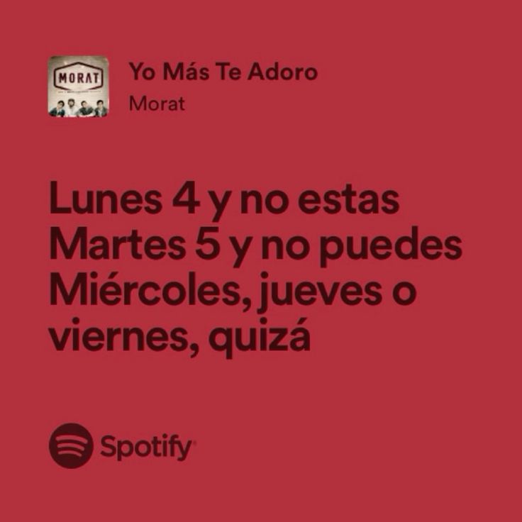 PERO NUNCA DECIDES EN VERME SABADO VINO Y SE FUE DOMINGO SE HIZO MUY TARDE Y VES YA ES LUNES OTRA VEZ, JAMAS DEJARAS DE ESQUIVARME