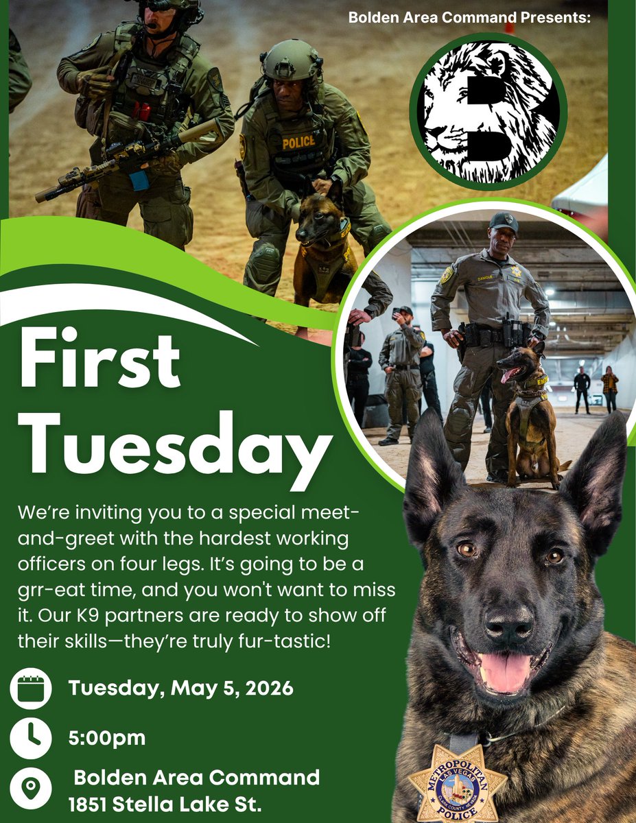 LVMPDBAC's tweet photo. 🐾 Join us Tuesday, May 5th, 5 PM at Bolden Area Command to meet our K9 Unit heroes! 🐕‍🦺🚓 #BoldenPride #BACFam #LVMPD #K9 #SaveTheDate https://t.co/NpfiJr2MH9