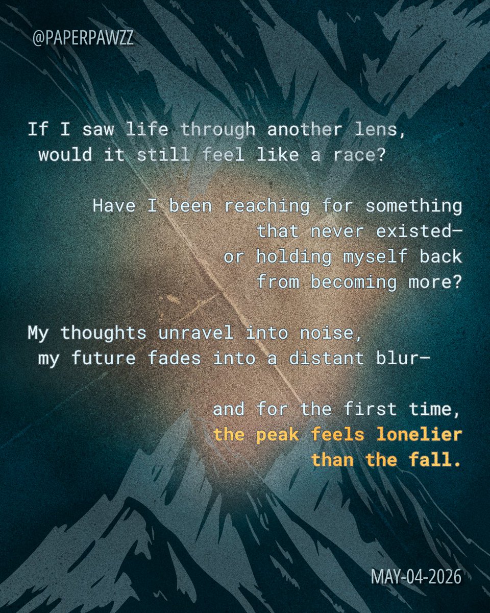 paperpawzz's tweet image. I reached the top, but I don't think I ever arrived. 🏔️ #firstpost #poem #writing #pleasefollowmytiktok #literature #randomthoughts