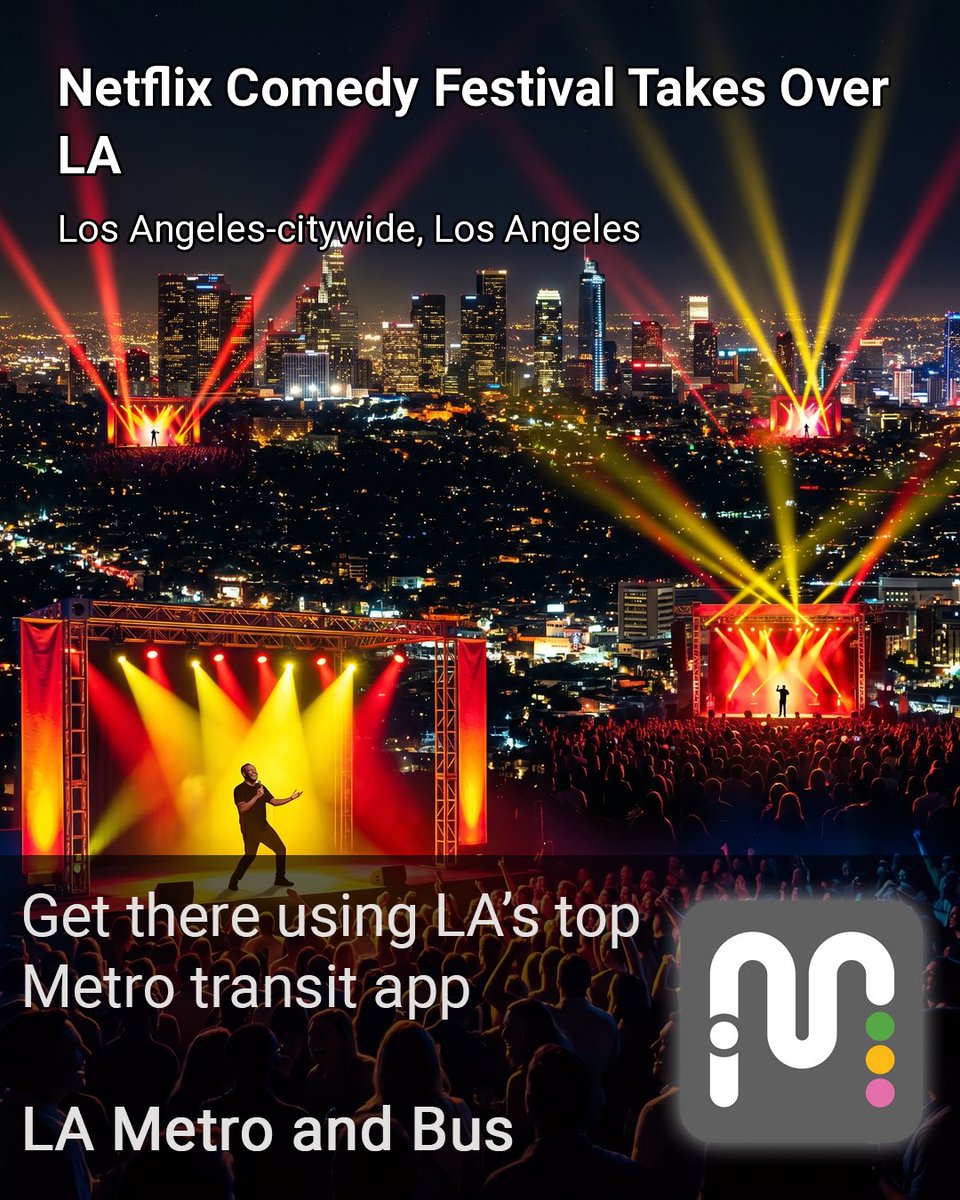 LAMetroBusApp's tweet image. Netflix Comedy Festival Takes Over LA

5/4 - 5/10 at 5pm
discoverlosangeles.com/event/2026/05/…

#LAEvents #LosAngeles
