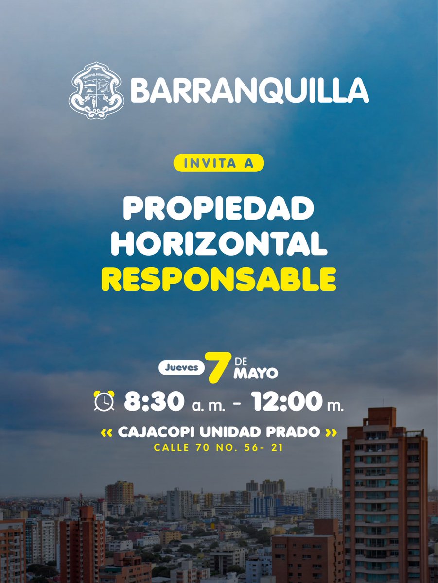 alcaldiabquilla's tweet photo. Si eres administrador o miembro del consejo de administración de propiedad horizontal, esta jornada es para ti.

Un espacio para fortalecer la convivencia en tu conjunto residencial.

✅ Jueves 7 de mayo
✅ 8:30 a.m. – 12:00 m.
✅ Cajacopi Unidad Prado

¡Te esperamos! https://t.co/Qs6cUwEANc