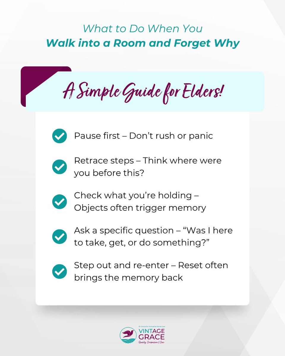 VGHomeCare's tweet photo. Here's a guide for seniors they forget why they entered a room. Pause, retrace steps, use surroundings as cues, or step out and re-enter.
A calm mind helps memory return naturally!

#MemoryCare #HealthyAgingTips #SeniorCareInnovation #brainhealthmatters #MindfulnessMatters #usa https://t.co/5eIIeQ6diu