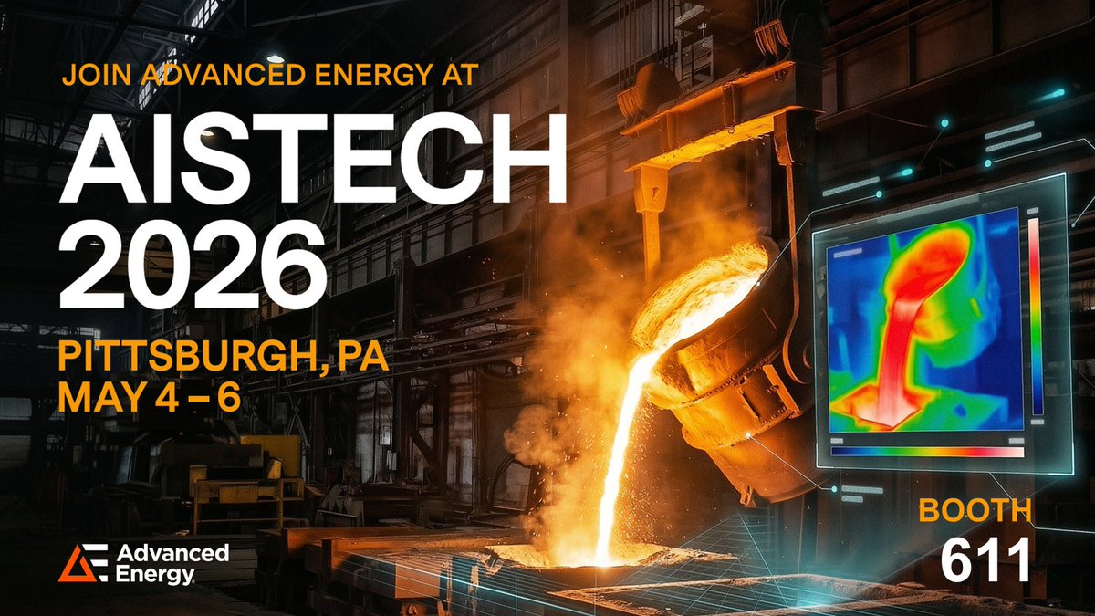 AdvEnergy's tweet photo. AISTech 2026 is here! Learn how to improve your steel quality and yield with better sensing and control solutions. Visit Advanced Energy at booth 611.
Learn more: https://t.co/PIvbTqLmYV

#AISTech2026 #industrialapplications #technology https://t.co/cKRrTcz4Jc