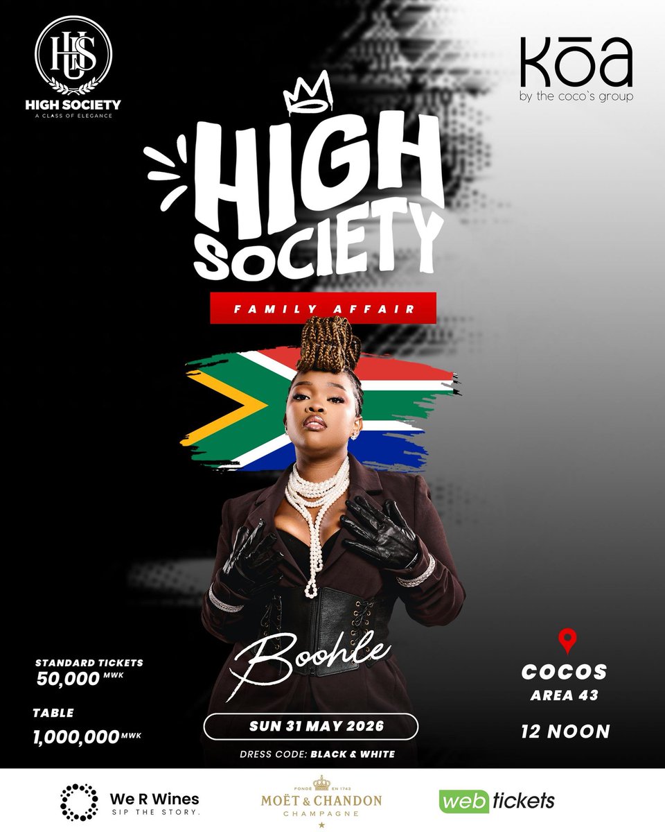 high_society_mw's tweet photo. High Society is back 👑

@BoohleSA is performing LIVE in Lilongwe — 31st May at KOA Area 43.

Black &amp; White dress code 🖤🤍
Standard: MWK 50,000
Table: MWK 1,000,000

Tickets link: COMING SOON! #HighSocietyMW #FamilyAffair https://t.co/wzTafuio6z