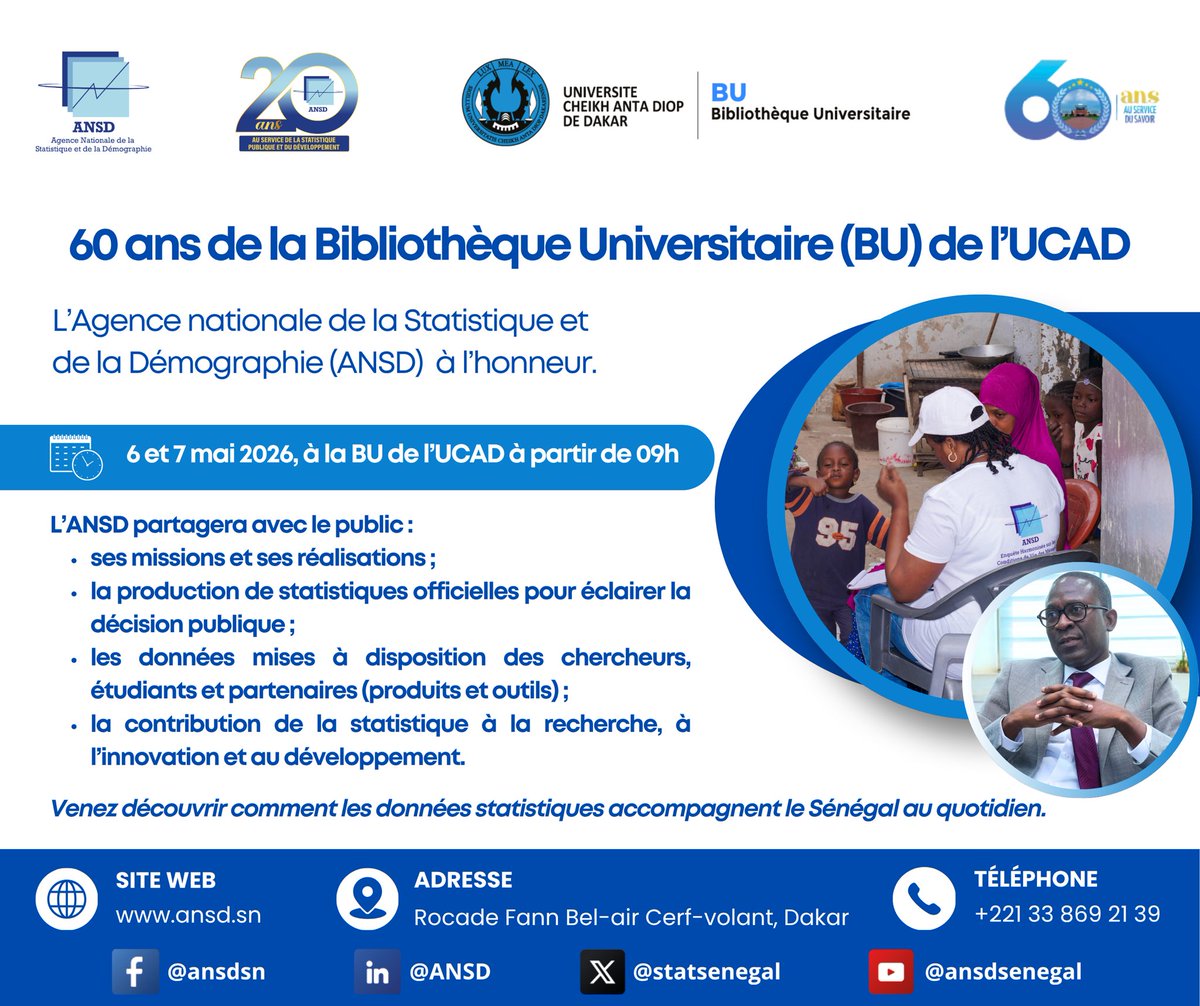 statsenegal's tweet photo. À l’occasion des 60 ans de la Bibliothèque Universitaire de l’UCAD, l’ANSD sera à l’honneur les 6 et 7 mai 2026. Deux journées pour découvrir nos missions, nos données, nos enquêtes et notre contribution à la recherche et à la décision publique. Venez nombreux ! #ANSD #UCAD #BibliothèqueUniversitaire #Sénégal
#StatistiquePublique #Données #Recherche #Innovation
