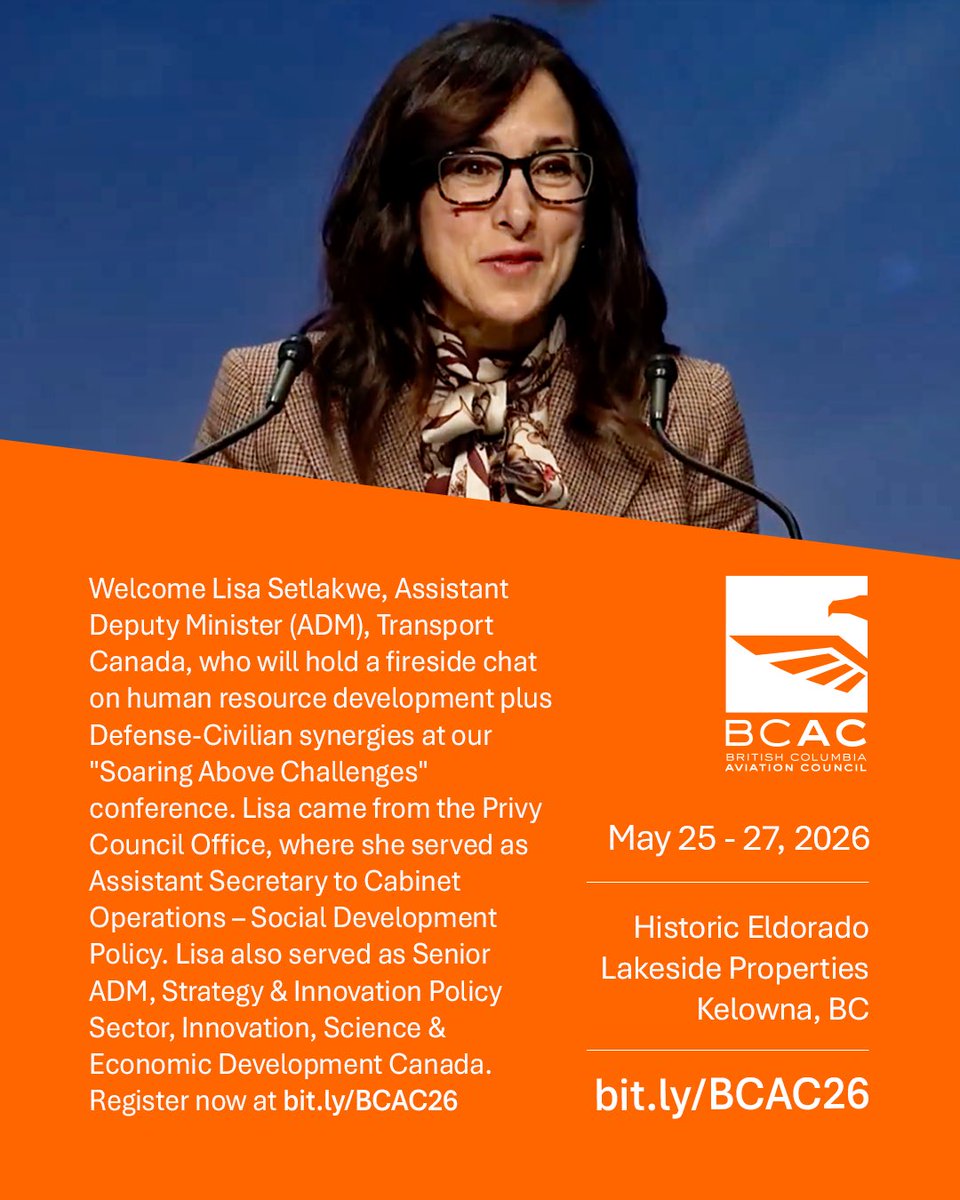 BCAC1938's tweet photo. ✈️ Speaker Announcement
We’re welcoming Lisa Setlakwe (Assistant Deputy Minister, Transport Canada) for a Fireside Chat with Cathy Press. Marking the first time a senior Transport Canada leader joins us from Ottawa.
🔗 https://t.co/8FkFHiSARZ https://t.co/Rh7yyfk9QQ