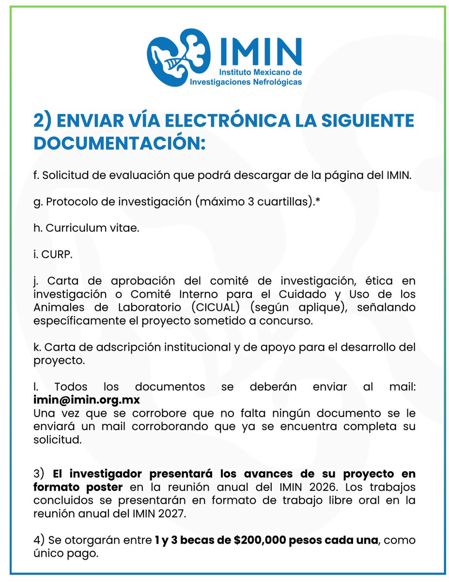 IMINmx's tweet photo. 📣 El Instituto Mexicano de Investigaciones Nefrológicas invita a participar en la convocatoria abierta "Impulso a la Investigación 2026".

📬 Envía tu documentación antes del 15 de junio del 2026 al correo electrónico imin@imin.org.mx

#IMIN #ImpulsoalaInvestigación2026 https://t.co/LWns8n6zTU