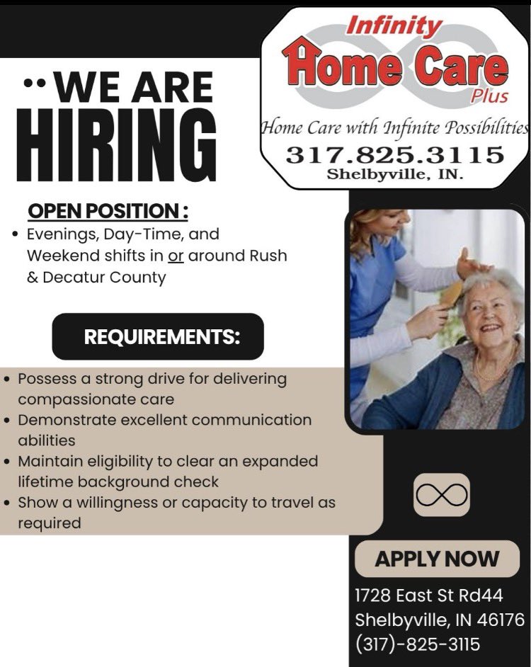 KriHeff's tweet photo. INFINITY HOME CARE PLUS INC in Shelbyville is #hiring #Caregivers to work in #RushCountyIN and #DecaturCountyIN. Interested candidates can apply in person during office hours.
#jobs #benefits #flexibility #employment #weekends https://t.co/Q06YW1b0t6