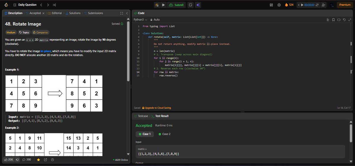 KosarBibi639's tweet photo. DAY 124
Problem: LeetCode 48 (Medium) Rotate n×n matrix 90° clockwise in-place. Step 1: transpose (swap across diagonal). Step 2: reverse each row. O(n²) time, O(1) space. Classic interview staple.
#LeetCode #Matrix #InPlace #Coding https://t.co/JSxiOkDLzG