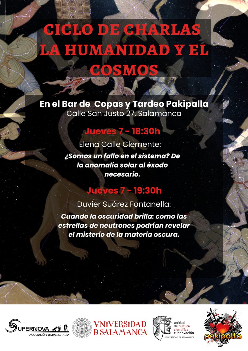 SupernovaUsal's tweet photo. Tendrá lugar esta semana el ciclo de charlas de la Humanidad y el Cosmos. ¡Os esperamos!

📍Bar Pakipalla (C/San Justo, 27)
⏰Jueves 7 a las 18:30h (1ª charla) y 19:30h (2ª charla) https://t.co/nHwPavt6MA