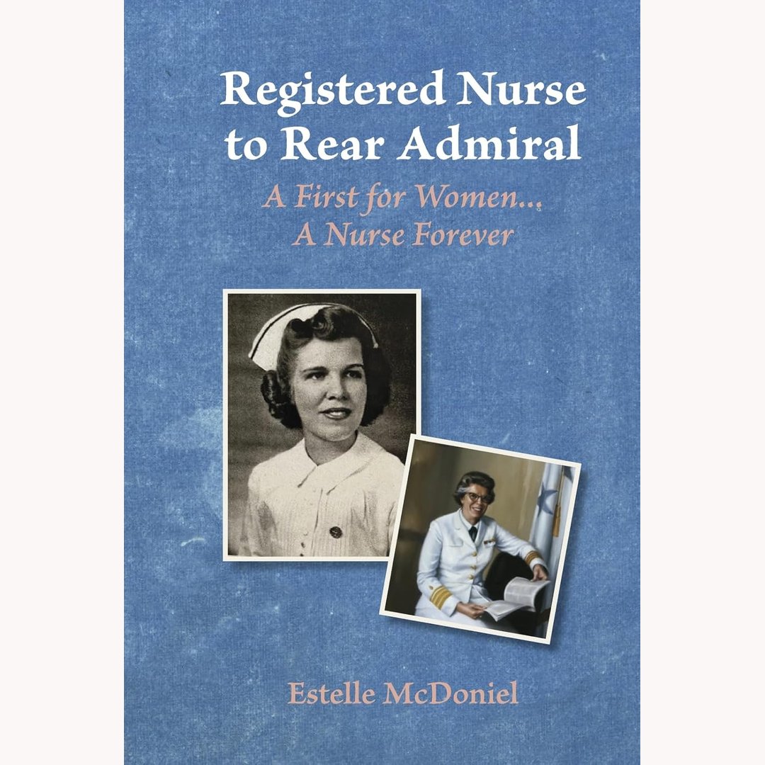 tinasbookpromos's tweet image. ⭐️⭐️⭐️⭐️⭐️
A must-read biography as inspiring as it is remarkable!

Registered Nurse to Rear Admiral: A First for Women...A Nurse Forever 
by Estelle McDoniel

Available from Amazon
amazon.com/Registered-Nur…

#history #biography