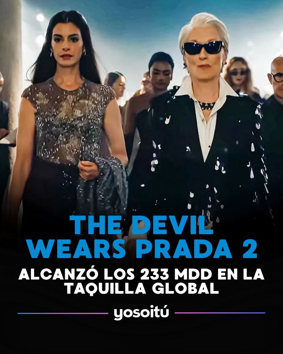 YoSoiTuLSR's tweet image. The Devil Wears Prada 2 arrasa en taquilla global con 233MDD en su primer fin de semana, según #Variety 💥💰

Se consolida como uno de los estrenos más fuertes del año. 

El filme reúne a Anne Hathaway y Meryl Streep, ahora enfrentando una industria diferente👠📉