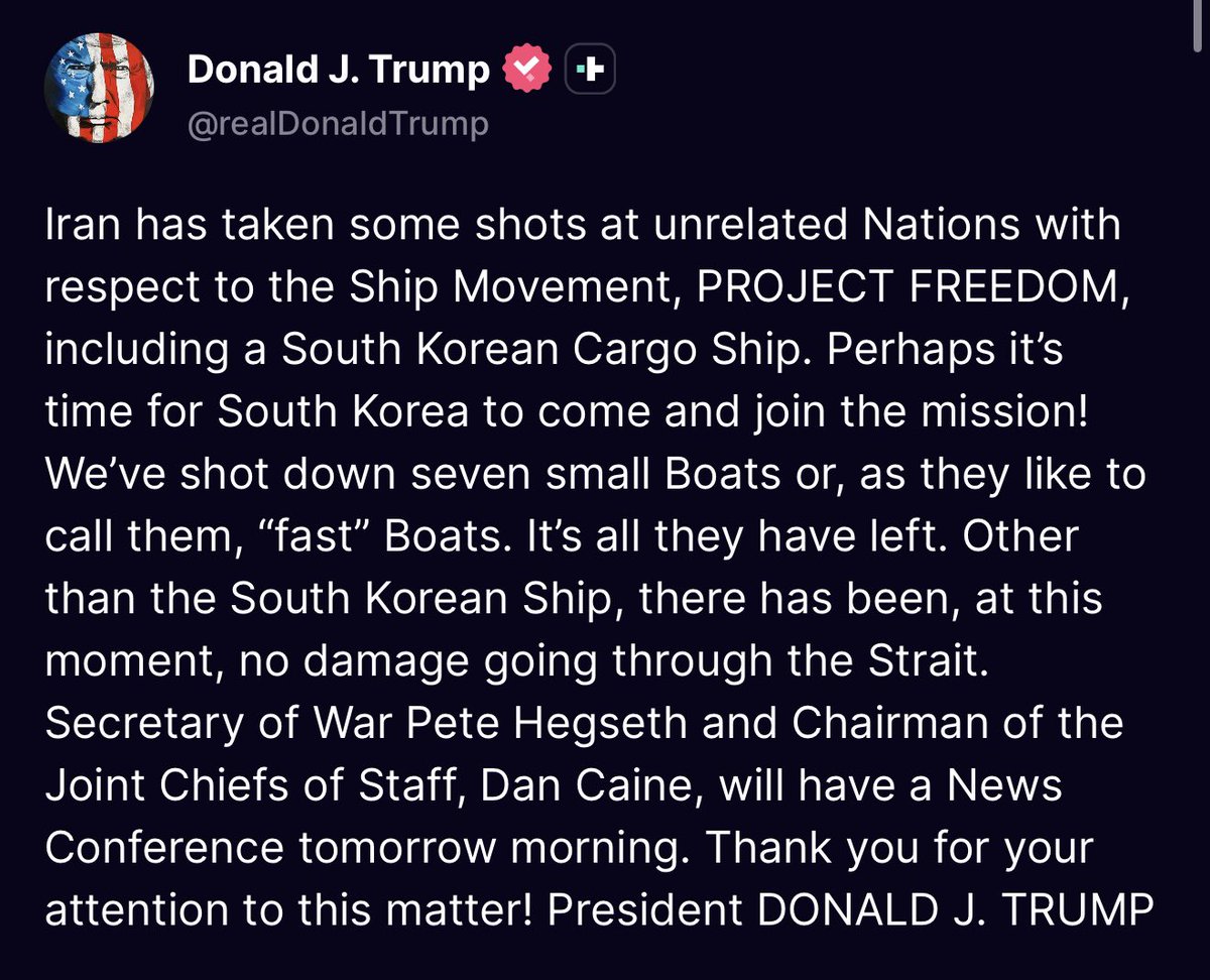 Islamic terrorist regime firing on innocent ships, including South Korea’s cargo vessel. 

Time for Seoul to join PROJECT FREEDOM!

The US just destroyed 7 of their “fast” boats. 

Strait remains open. No damage.