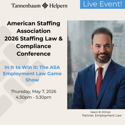 THSHLAW's tweet photo. Join Tannenbaum Helpern Employment Law and Staffing Industry partner Jason Klimpl for “In It to Win It: The ASA Employment Law Game Show” at the ASA 2026 Staffing Law &amp; Compliance Conference. Read more here: https://t.co/M4D3Di1RXk #staffingindustry #staffingtrends #lawyers https://t.co/bToz11DZVQ