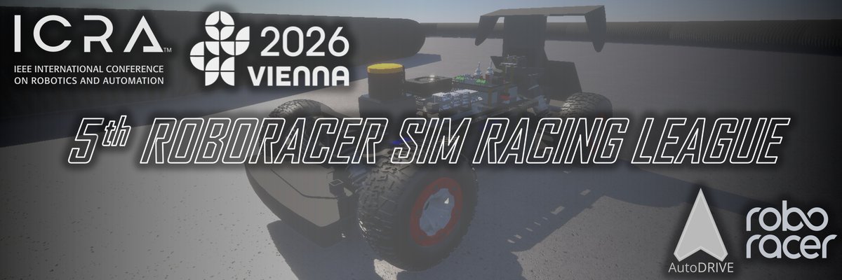 autodrive_ai's tweet photo. 🏎️ We’re thrilled to announce that 71 teams (194 participants) from all over the world (38 organizations, 25 countries) have registered for the 5th RoboRacer Sim Racing League at #ICRA2026!

🏁 Let’s gear up for an amazing race ahead!

🔗 Learn more: https://t.co/3yXCuvo5Xt https://t.co/GPa4PGbKuv