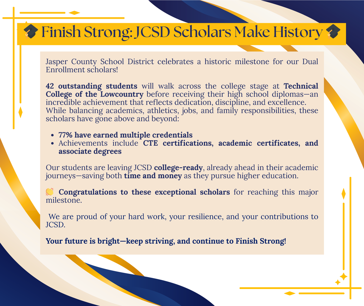JCSD_SC's tweet photo. 🎓 Finish Strong: JCSD Scholars Make History 🎓

Jasper County School District celebrates a historic milestone for our Dual Enrollment scholars!

42 outstanding students will walk across the college stage at Technical College of the Lowcountry before recei https://t.co/jZg4uUXiLJ