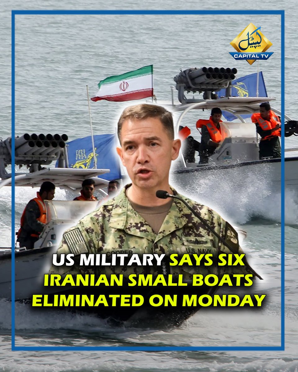 CapitalTVLive's tweet image. US MILITARY SAYS SIX IRANIAN SMALL BOATS ELIMINATED ON MONDAY

#USMilitary #Iran #MiddleEastTensions #StraitOfHormuz #CENTCOM #BreakingNews #NavalOperations #Geopolitics #WorldNews #MissileDefense #USIranConflict #SecurityAlert