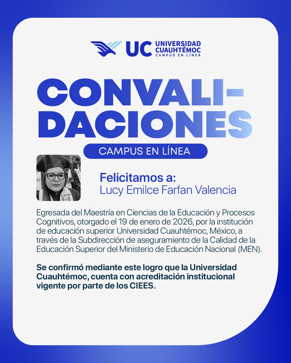 Felicitaciones a la Mtra. Lucy Emilce Farfán Valencia por su reciente convalidación, realizada el pasado 19 de enero de 2026 ante la Subdirección de Aseguramiento de la Calidad en Educación Superior en Colombia.
#UCEnLínea #EnLíneaConTuEsencia #ConvalidacionEnLínea