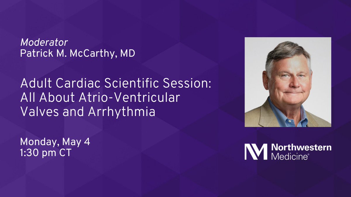 NMCardioVasc's tweet photo. Patrick M. McCarthy, MD, will moderate the session “Adult Cardiac Scientific Session: All About Atrio-Ventricular Valves and Arrhythmia.” #AATS2026, #NMatAATS @AATSHQ. See full schedule here: https://t.co/yBmralRnNb https://t.co/ap5VHxGgZh