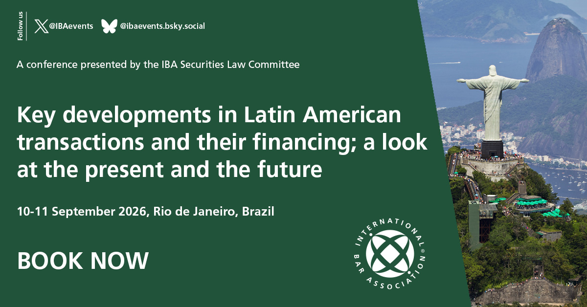 IBAevents's tweet photo. 📢Book your place online by 17 JULY for an early bird discount for #IBAFin ‘Key developments in Latin American transactions and their financing; a look at the present and the future'
🗓️ 10-11 September 🌎Rio de Janeiro, Brazil
✍️Register➡ https://t.co/GMOeQGvzCg
#Law https://t.co/4w6omcccoV