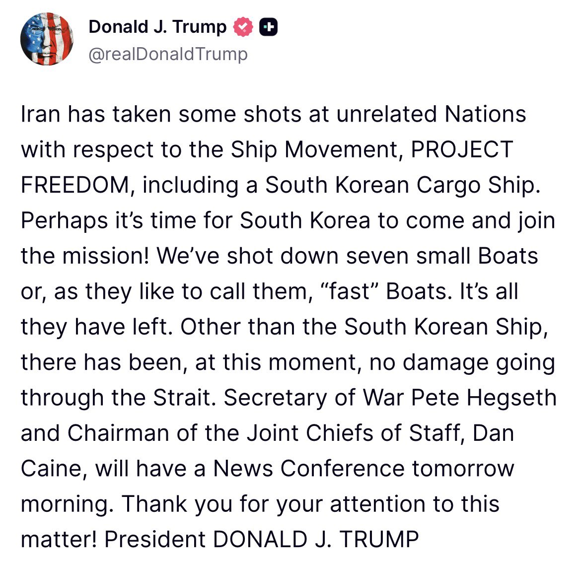Vitamvivere's tweet image. President Trump Invites South Korea to Join the Fight Against Iran

“Perhaps it’s time for South Korea to come and join the mission,” he posted.

Defense Secretary Pete Hegseth and Joint Chiefs Chairman Dan Caine will brief tomorrow morning.