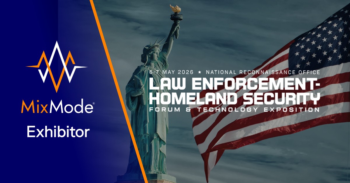 MixModeAI's tweet image. MixMode is heading to the 2026 Law Enforcement–Homeland Security Forum &amp;amp; Tech Expo, this week at the NRO. As threats evolve, MixMode’s Third-Wave AI detects known &amp;amp; unknown threats in real time—no rules or signatures.
#HomelandSecurity #LawEnforcement #NationalSecurity