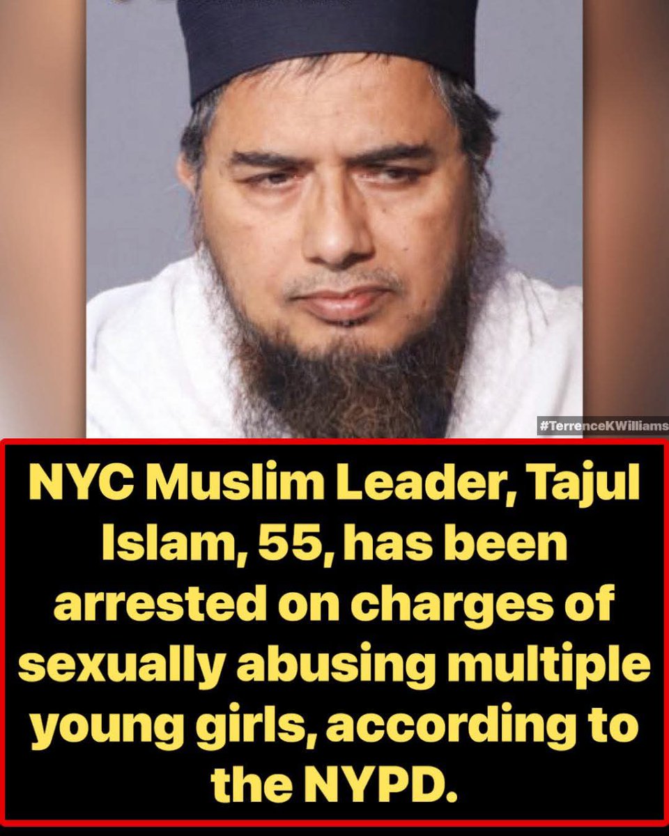 mickitiki's tweet photo. Tajul Islam,  is a reglious leader in NYC. He has been arrested for sexually abusing 10 yr old girls in his mosque. Charged with sexual abuse,  force touching,  and endangering a child.  His bail is set at $25,000. Islam has to be eradicated from America.  His bail is a f**king joke. 😡