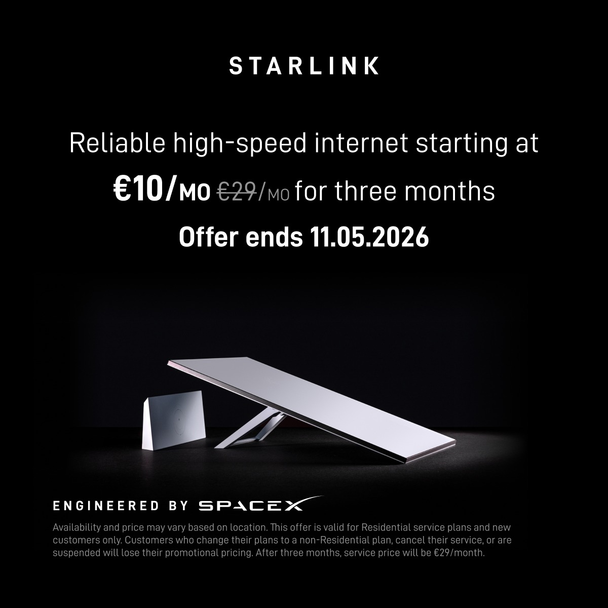 Starlink's tweet photo. Ends 11.05.2026: Residential service now starting at €10/mo for the first three months.

Get fast, reliable home internet for seamless streaming, working from home, gaming, and more.