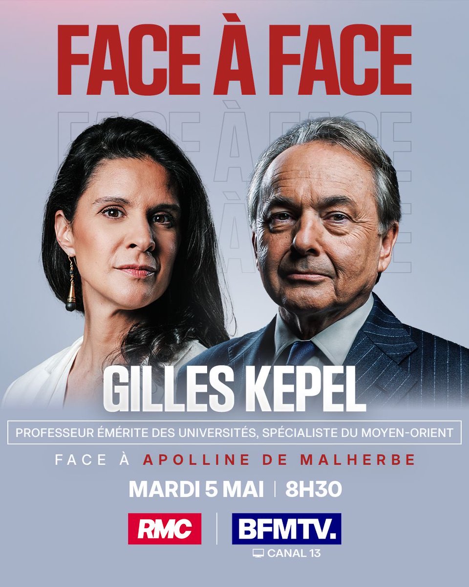 BFMTV_Inside's tweet photo. Ce mardi 5 mai dans le #FaceAFace, @apollineWakeUp reçoit @KepelGilles, professeur émérite des universités, spécialiste du Moyen-Orient.

Rendez-vous demain dès 8h30 sur @RMCInfo et @BFMTV, canal 13. https://t.co/hxyGyboHGK