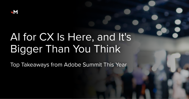 mnikoleit's tweet photo. AI for CX is here, and it's bigger than you think. In this blog, Merkle shares the key takeaways from #AdobeSummit and what they mean for teams today: https://t.co/5mTPyxM6rd https://t.co/m1rQP22QhD