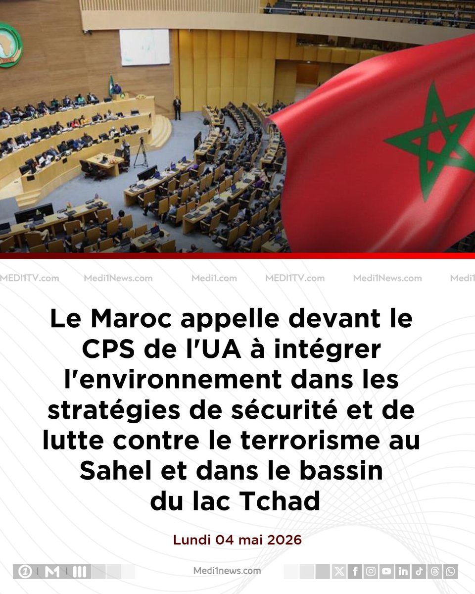Medi1News's tweet image. #UA: le #Maroc appelle devant le #CPS à intégrer l'environnement dans les stratégies de sécurité et de lutte contre le terrorisme au #Sahel et dans le bassin du lac Tchad
👇Les détails👇
ow.ly/aHQ050YUER5