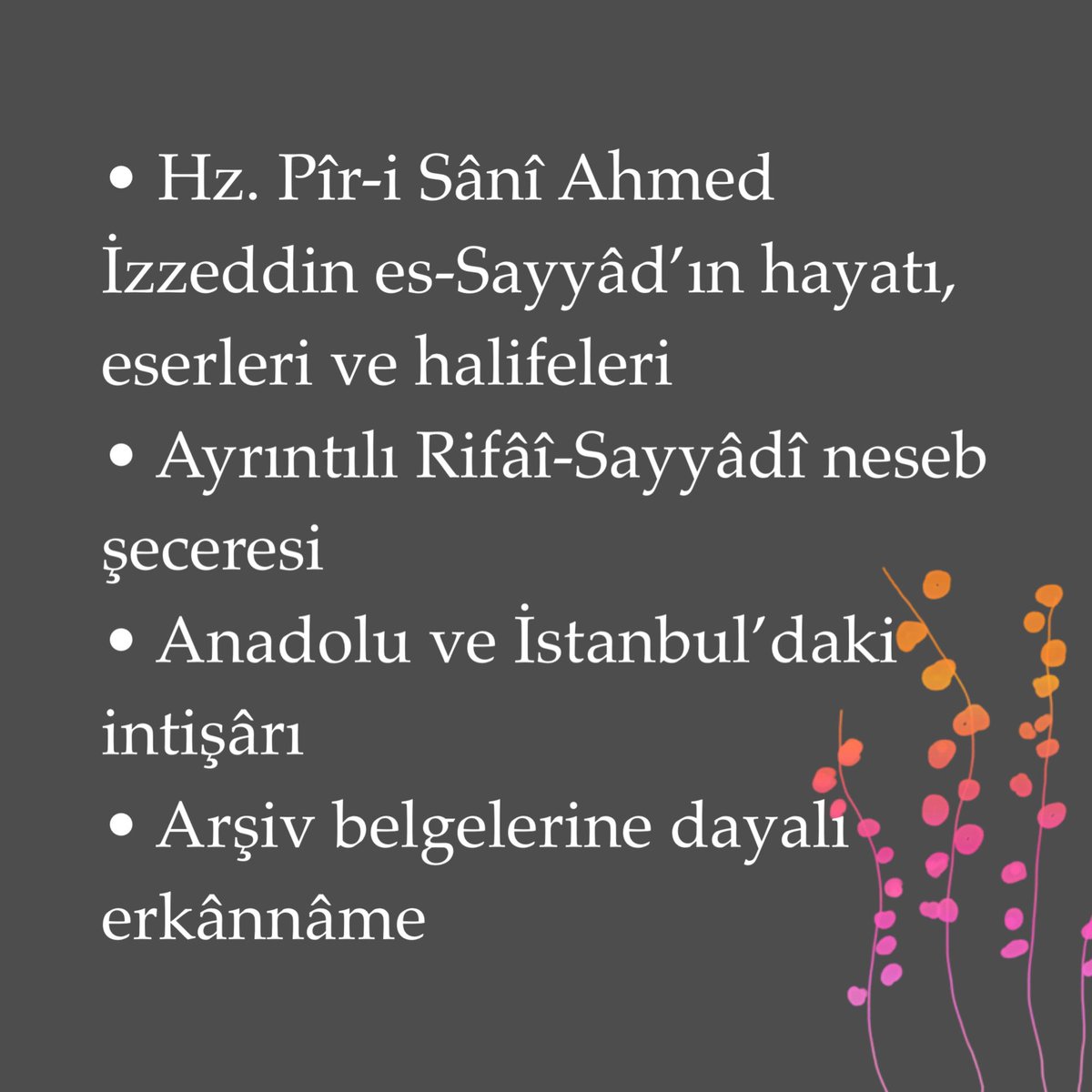 Revakkitabevi's tweet photo. SAYYÂDÎLER
Basra’dan İstanbul’a Evlâd-ı Rifâî

Rifâiyye’nin en meşhur kolu olan Sayyâdiyye hakkında ilk defa bu çapta yapılmış geniş kapsamlı akademik bir araştırma...

✍️ Yazar: Aliye Uzunlar
🏷️ Revak Kitabevi | Rifâîlik Serisi: 12

Hz. Pîr-i Sânî Ahmed İzzeddin es-Sayyâd’ın hayatı, eserleri ve halifelerinden Anadolu’ya yayılan irfan yolculuğuna, ayrıntılı neseb şeceresinden Rifâî erkânnâmesine kadar pek çok kıymetli bilgi bir arada.

Tasavvuf ve tarikat tarihi meraklılarının kütüphanesinde bulunması gereken başucu eseri.

📍Sipariş için: 
🔗 https://t.co/vYMaENLzgQ

#Sayyadiler