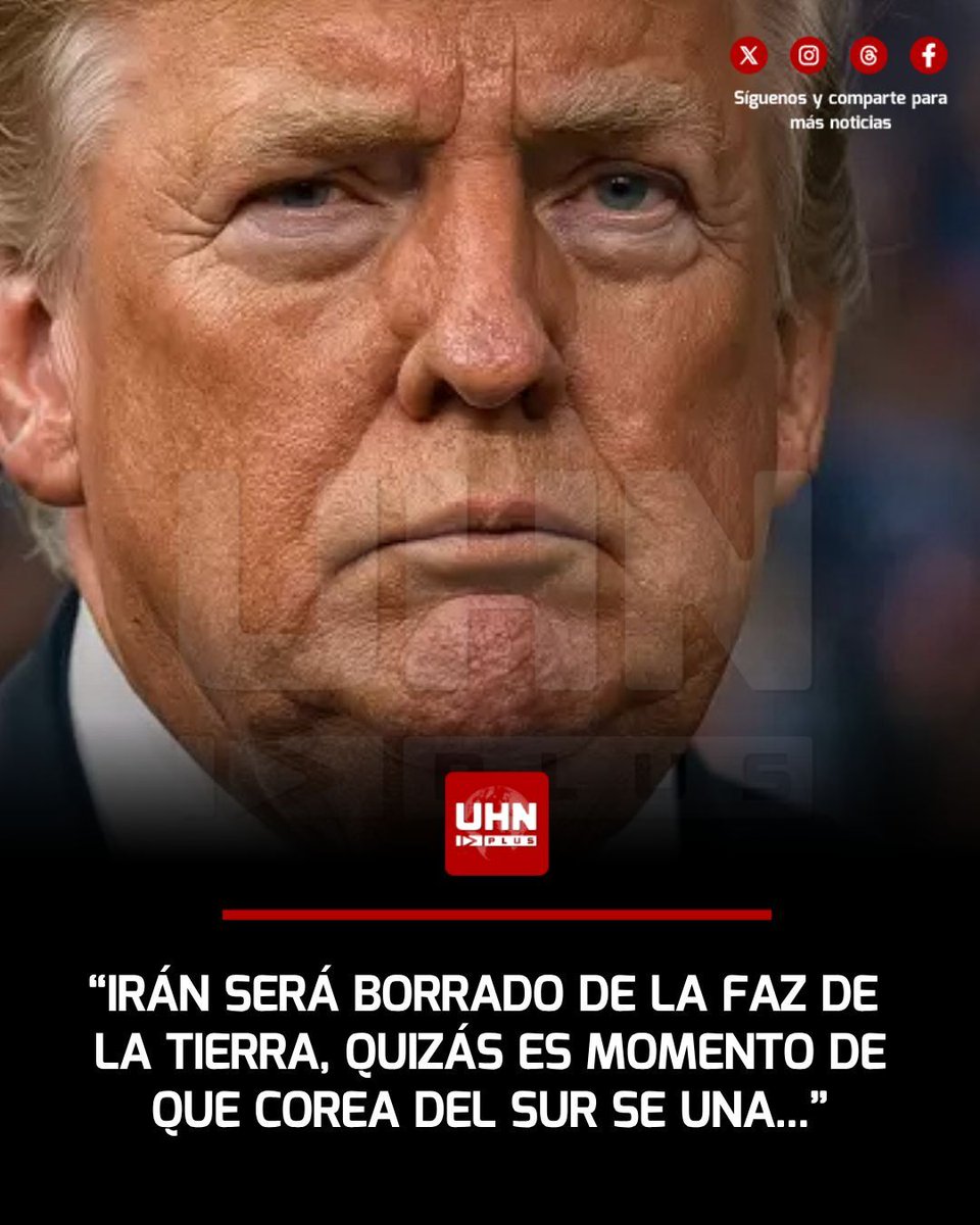 UHN_Plus's tweet photo. 🇺🇸🇮🇷🇰🇷‼️ | En diálogo con Fox News, Donald Trump aseguró que Irán intentó atacar buques estadounidenses en Ormuz: "Si lo hacen serán borrados de la faz de la tierra". Además se enteró de que un barco surcoreano fue atacado y señaló: "Quizás sea hora de que Corea del Sur venta y se una a nuestra misión...".