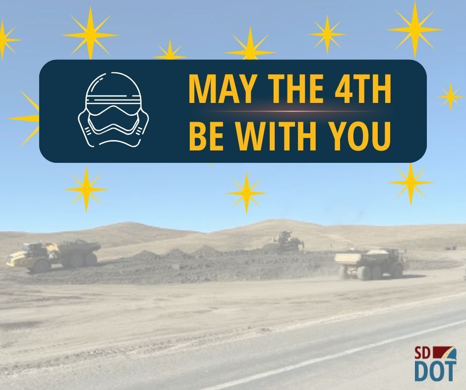 SouthDakotaDOT's tweet photo. 🌠 May the 4th Be With You, South Dakota!
At SDDOT, we’re working every day to keep the Force of safety strong across our state. Because when we all do our part… everyone has the chance to arrive home safely, every day!
Safe actions save lives.
#DriveSafeSD #WorkZoneSafety https://t.co/NCI1McCKFU
